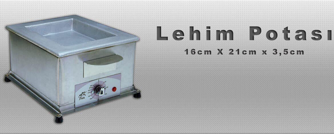 16cm X 21cm X 3,5cm Lehim Potası